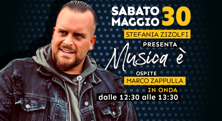 musica è, con marco zappulla